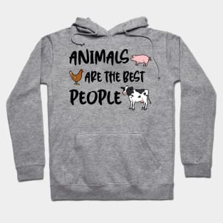 Animals are the Best People Hoodie